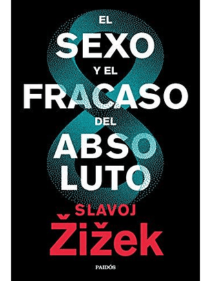 El Sexo Y El Fracaso Del Absoluto