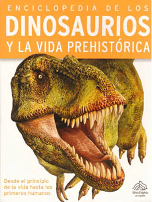 Enciclopedia De Los Dinosaurios Y La Vida Prehistórica