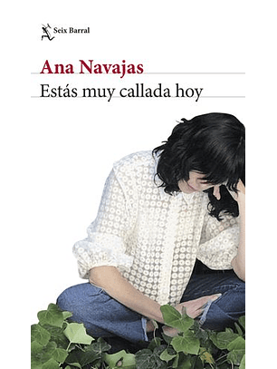 Estás Muy Callada Hoy