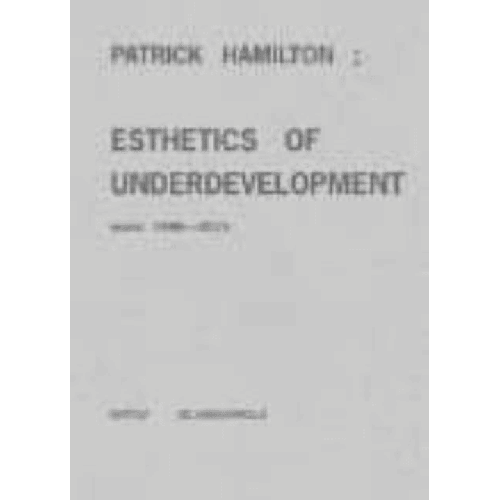 Estética Del Subdesarrollo, Obras 1996-2015 1