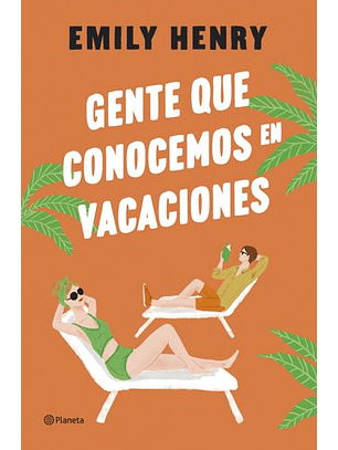 Gente Que Conocemos En Vacaciones