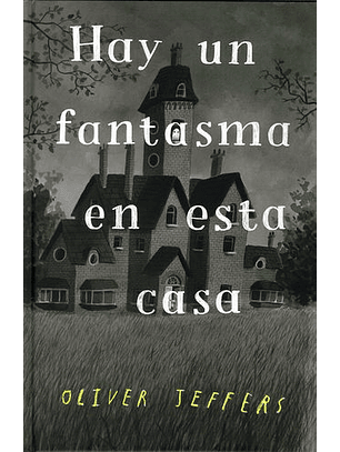 Hay Un Fantasma En Esta Casa