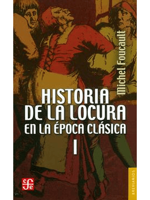 Historia De La Locura En La ÉPoca Clásica