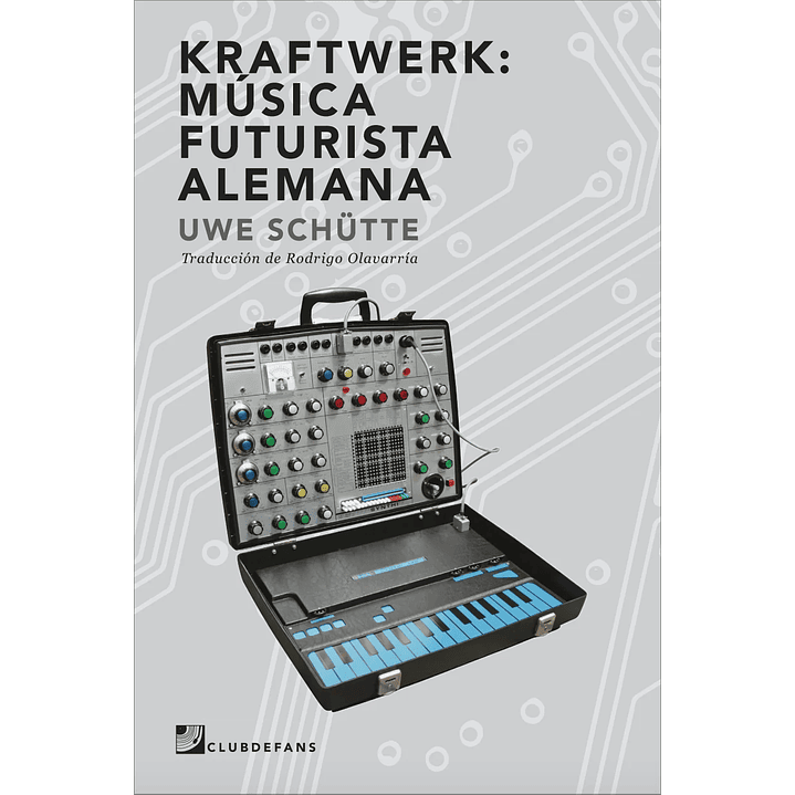 Kraftwerk: Música Futurista Alemana 1