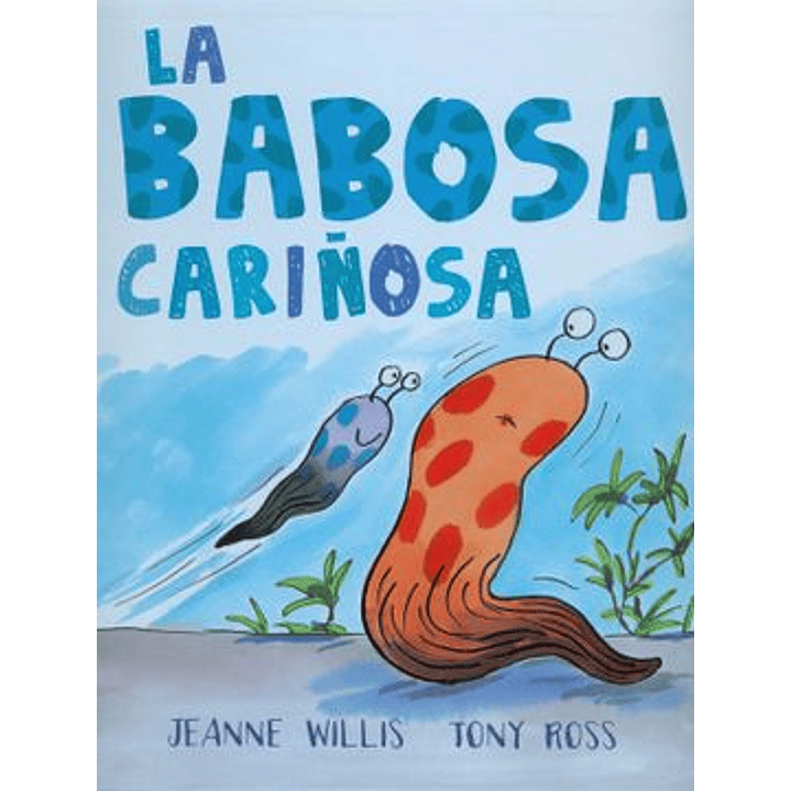La Babosa Cariñosa 1