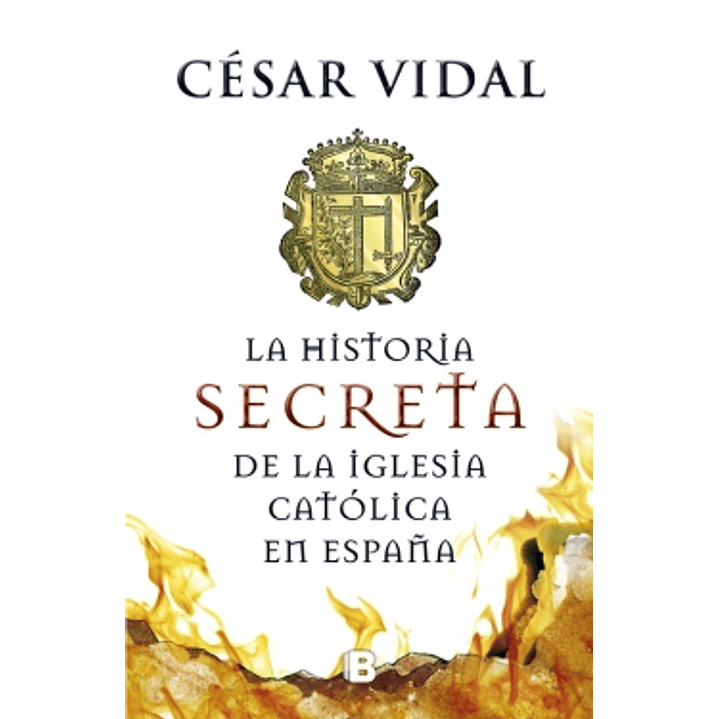 La Historia Secreta De La Iglesia Catolica 1