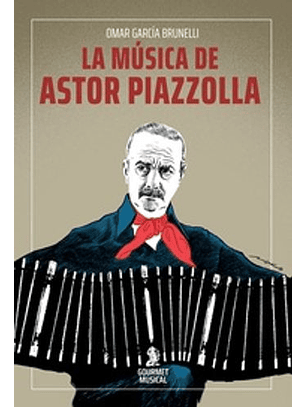 La Música De Astor Piazzolla