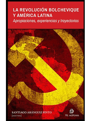 La Revolucion Bolchevique Y América Latina