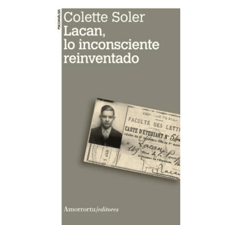 Lacan, Lo Inconsciente Reinventado 1