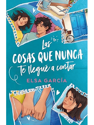 Las Cosas Que Nunca Te Llegué A Contar