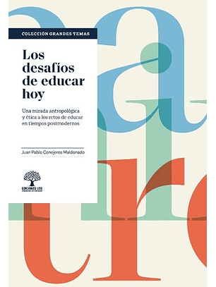Los Desafíos De Educar Hoy
