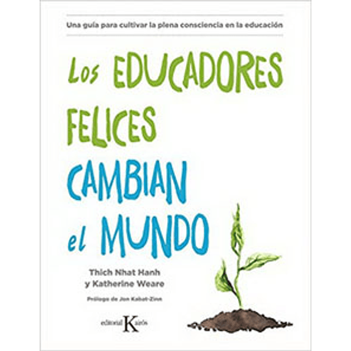 Los Educadores Felices Cambian El Mundo 1