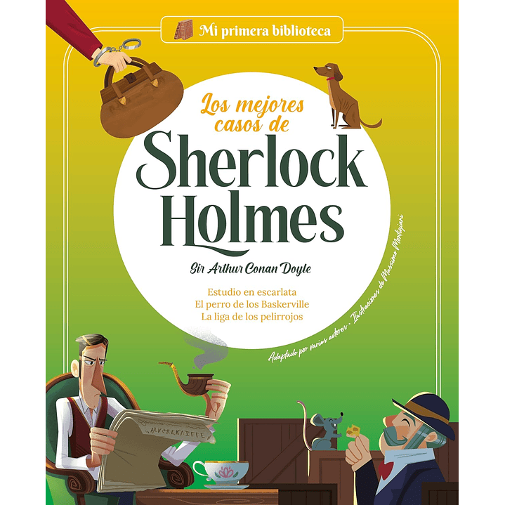 Los Mejores Casos Del Sherlock Holmes: Estudio En Escarlata ; La Liga De Los Pelirrojos ; El Perro De Los Baskerville 1