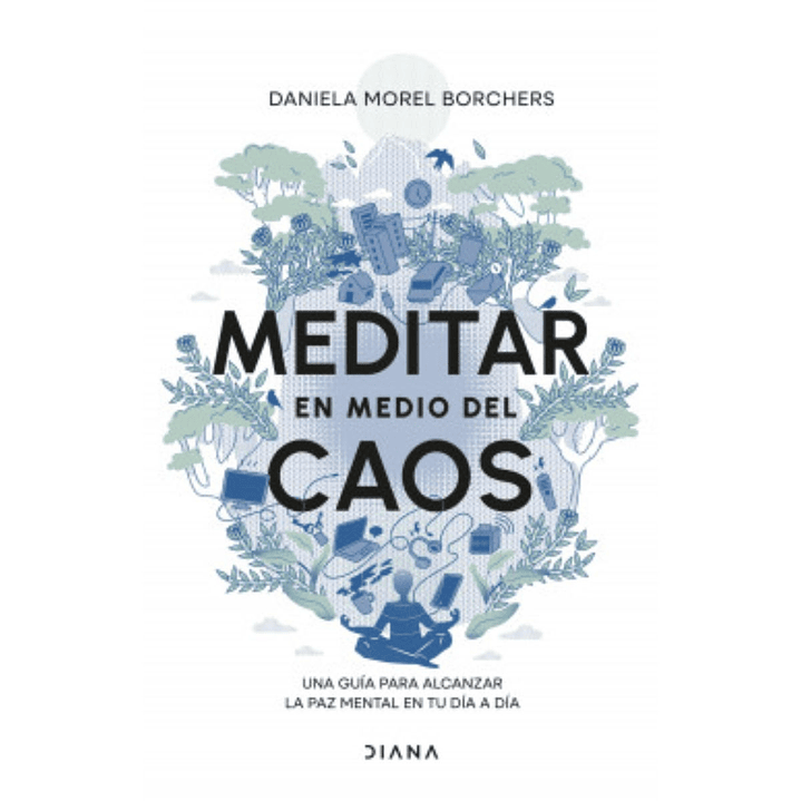 Meditar En Medio Del Caos 1