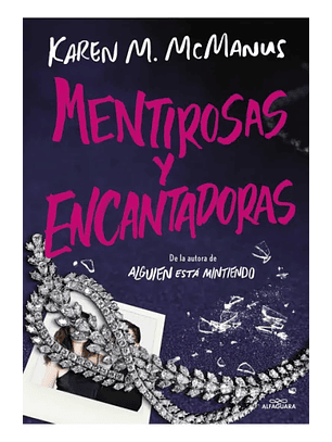 Mentirosas Y Encantadoras
