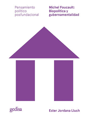 Michel Foucault : Biopolítica Y Gubernamentalidad