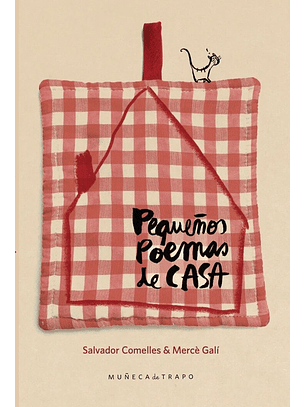 Pequeños Poemas De Casa