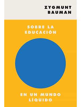 Sobre La Educación En Un Mundo Liquido