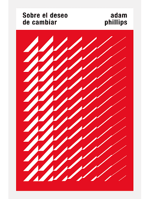 Sobre El Deseo De Cambiar