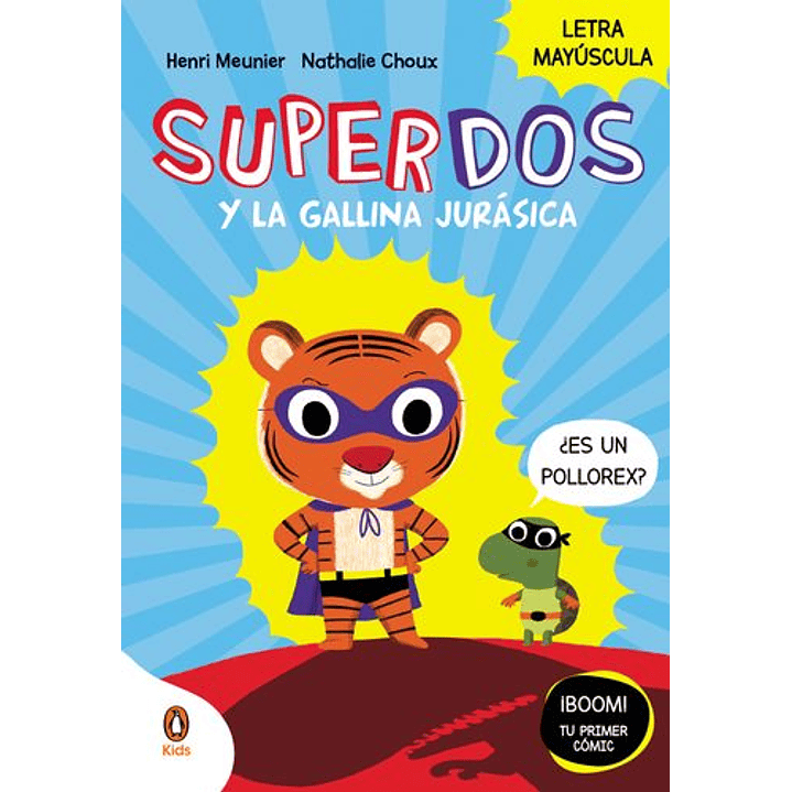 Superdos Y La Gallina Jurasica 1