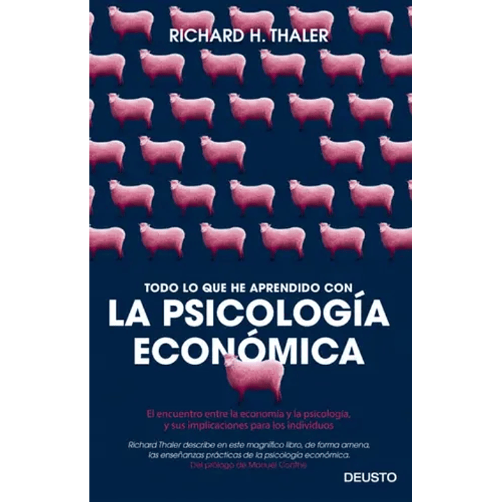 Todo Lo Que He Aprendido Con La Psicologia Económica 1