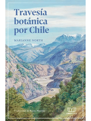 Travesia Botanica Por Chile