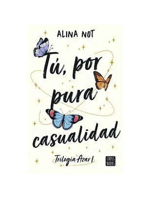 Tú, Por Pura Casualidad