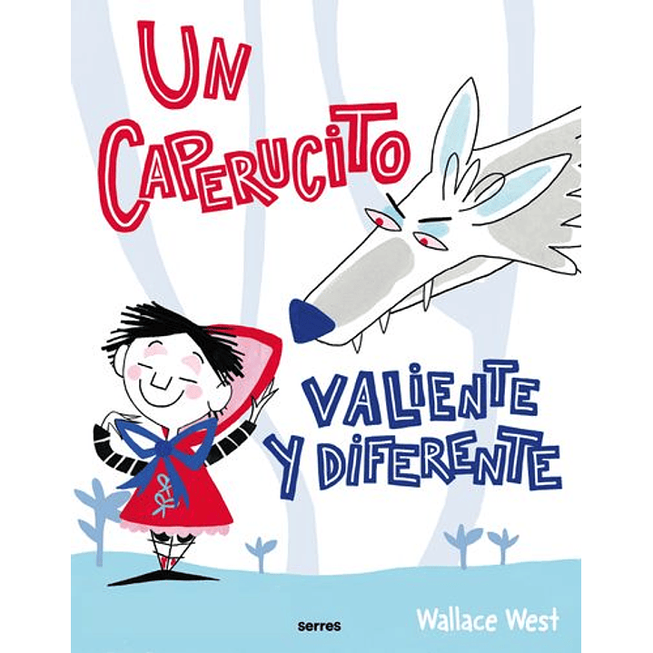Un Caperucito Valiente Y Diferente 1