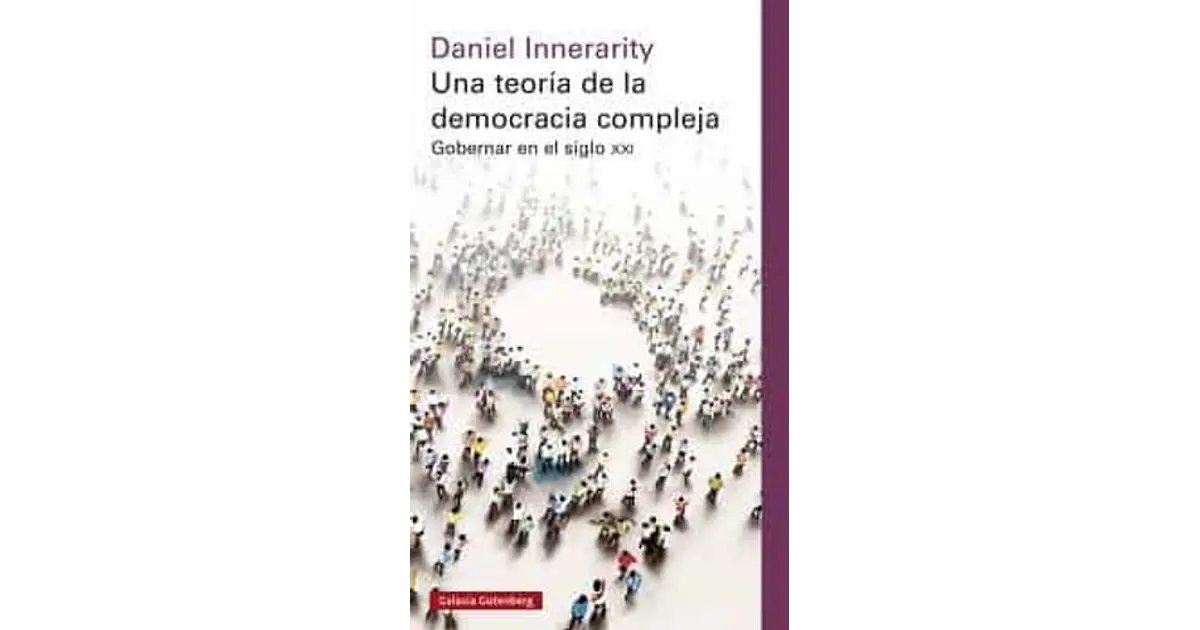 Una Teoria De La Democracia Compleja Rustica