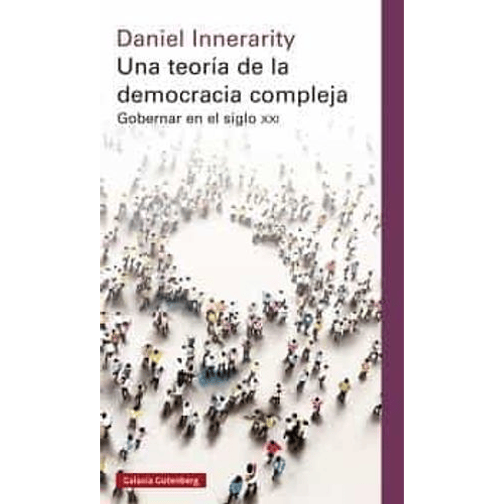 Una Teoria De La Democracia Compleja Rustica 1
