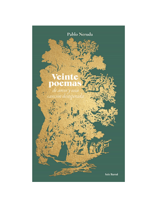 Veinte Poemas De Amor Y Una Canción Desesperada Edic. Especial