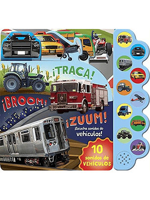 ¡Traca! ¡Broom! ¡Zuum! ¡Escucha Sonidos De Vehículos!