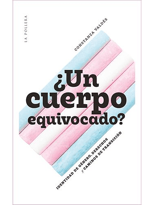 ¿Un Cuerpo Equivocado?