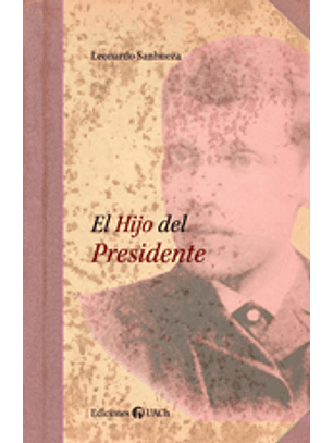 El Hijo Del Presidente