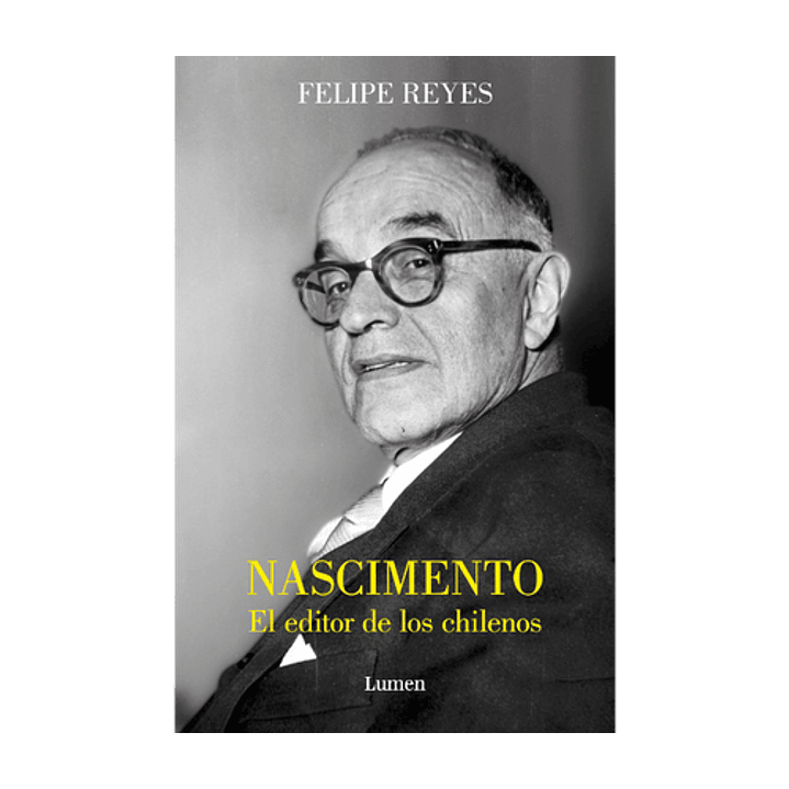 Nascimiento : El Editor De Los Chilenos 1
