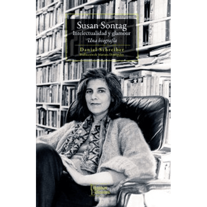 Susan Sontag  Intelectualidad Y Glamour 1