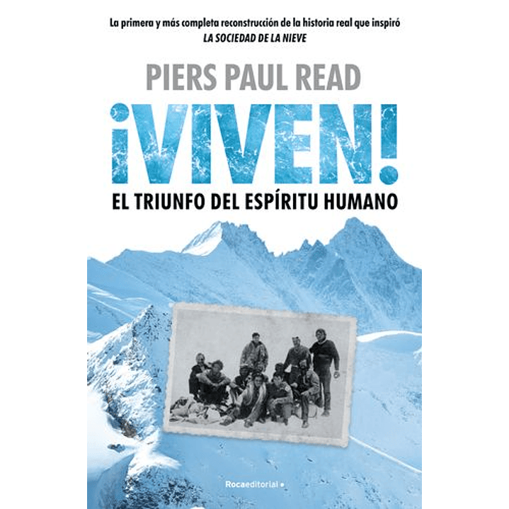 ¡Viven! El Triunfo Del Espiritu Humano 1