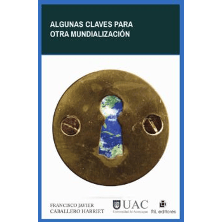 Algunas Claves Para Otra Mundializacion 1