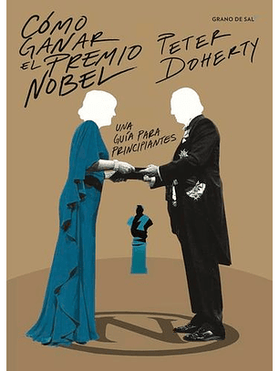 Cómo Ganar El Premio Nobel