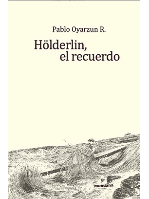 Hölderlin, El Recuerdo