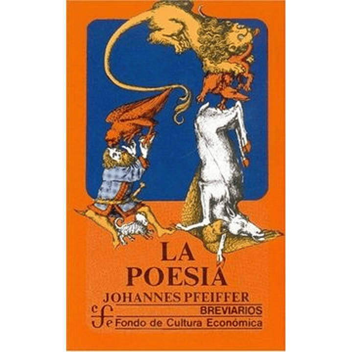 La Poesía: Hacia La Comprensión De Lo Poético 1
