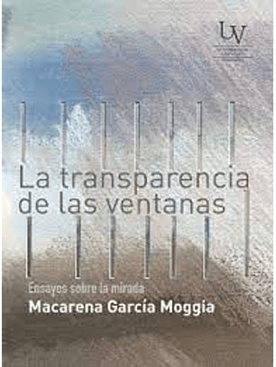 La Transparencia De Las Ventanas