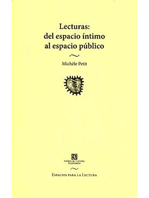 Lecturas: Del Espacio ÍNtimo Al Espacio Público
