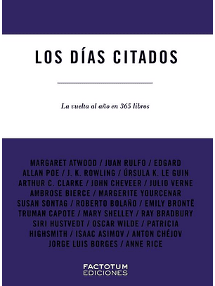 Los Dias Citados: La Vuelta Al Año En 365 Libros