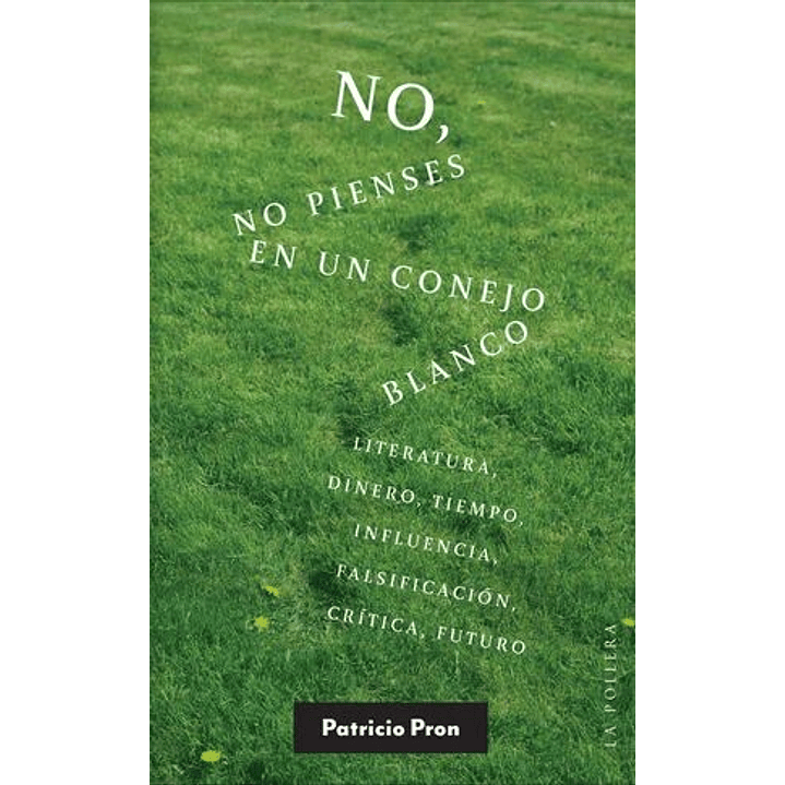 No, No Pienses En Un Conejo Blanco 1