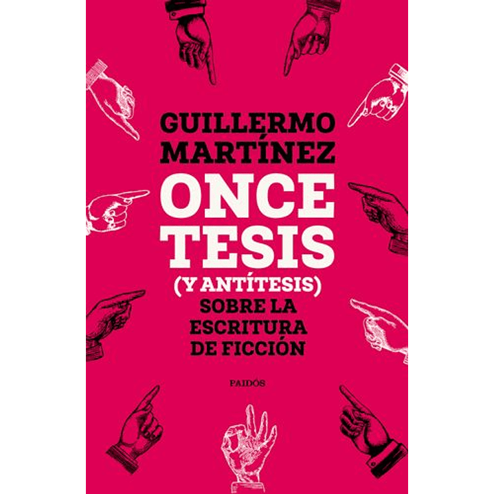 Once Tesis (Y Antitesis) Sobre La Escritura De Fición 1