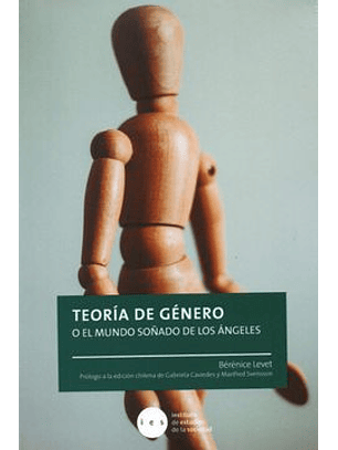 Teoría De Género O El Mundo Soñado De Los ÁNgeles