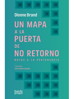 Un Mapa A La Puerta De No Retorno