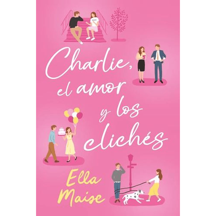 Charlie, El Amor Y Otros Cliches 1