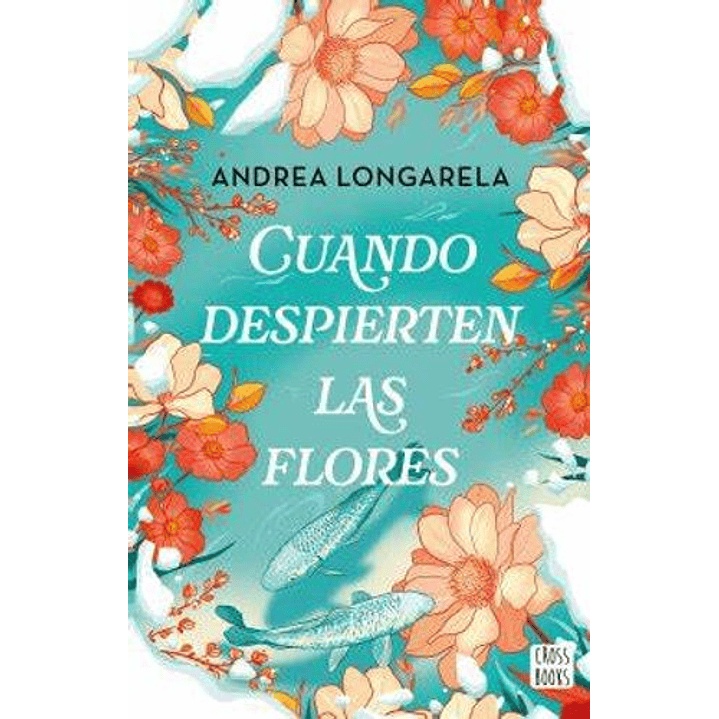 Cuando Despierten Las Flores 1